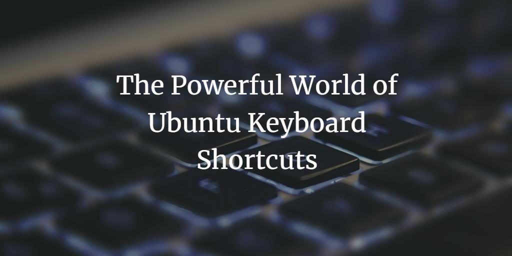 Ubuntu-Tastaturkürzel