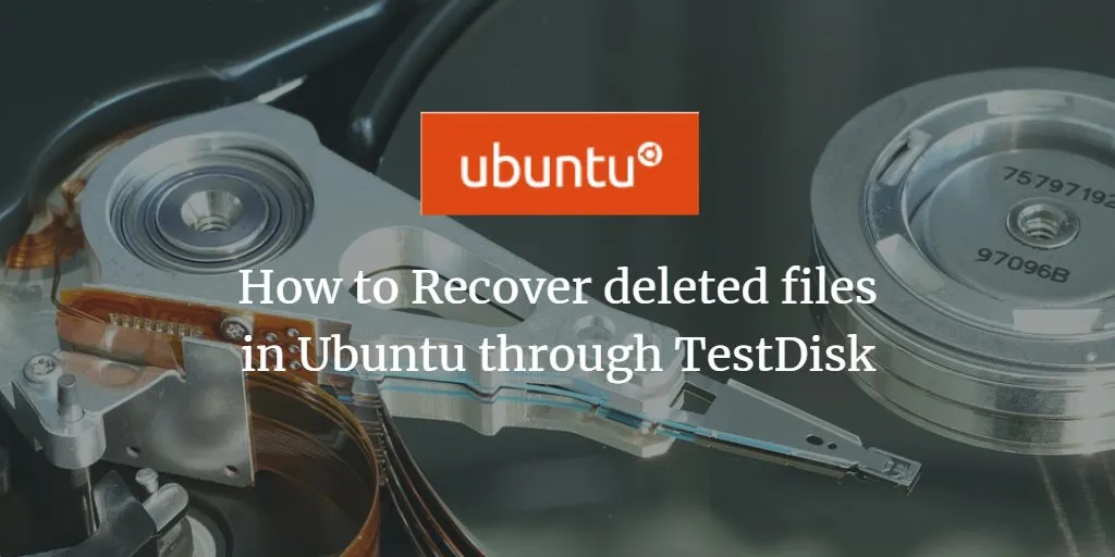 So stellen Sie gelöschte Dateien in Ubuntu über TestDisk wieder her