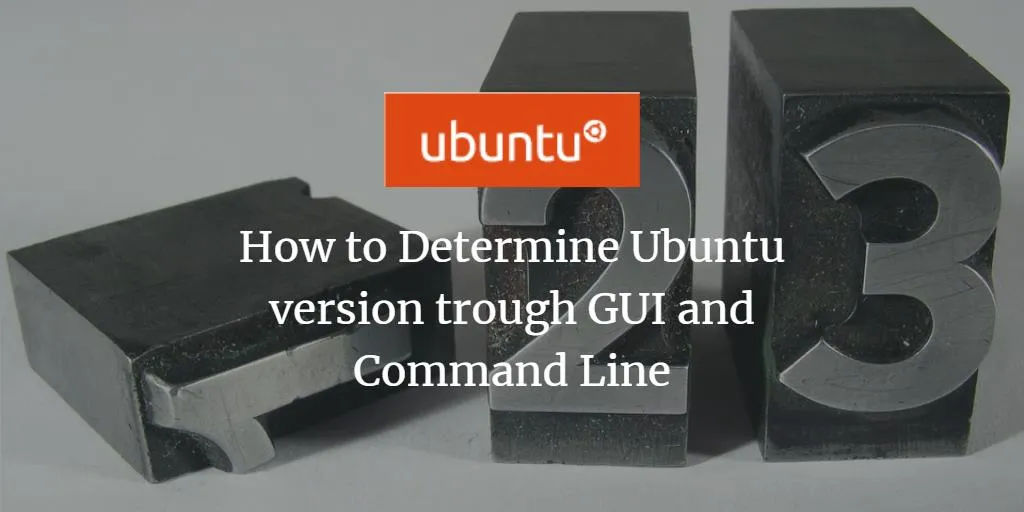 So ermitteln Sie die Ubuntu-Version über die GUI und die Befehlszeile