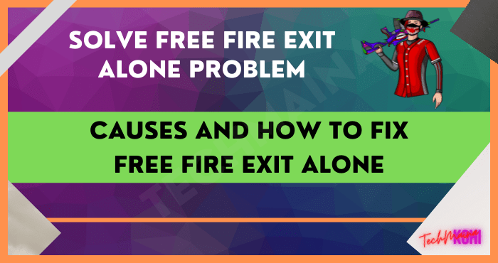 Причины и как исправить Free Fire Exit в одиночку