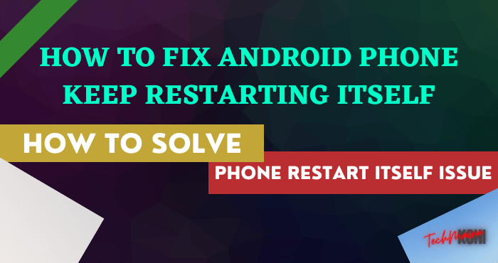 Jak naprawić telefon z Androidem, uruchamiaj się ponownie