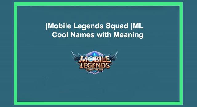 Mobile Legends Squad (ML) Große Namen, die bedeuten