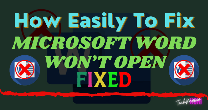 如何修復 Microsoft Word 無法在 Windows 10 上打開