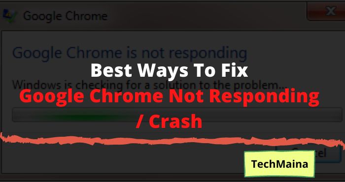 Beste Möglichkeiten, um zu beheben, dass Google Chrome nicht reagiert / abstürzt
