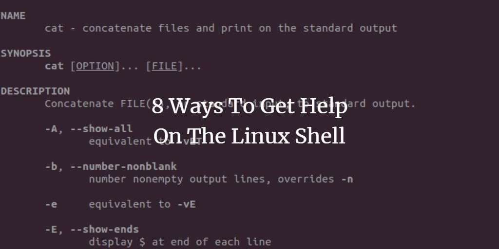 8 Möglichkeiten, Hilfe zur Linux-Shell zu erhalten