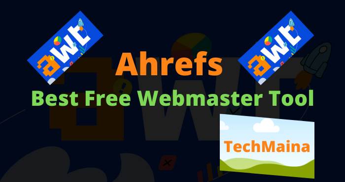 Ahref ist das beste kostenlose Tool für Webmaster