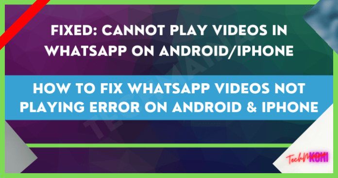 WhatsApp-Videofehler auf Android iPhone behoben