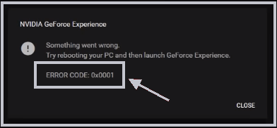 Fehlercode Nvidia Geforce Experience 0x0001