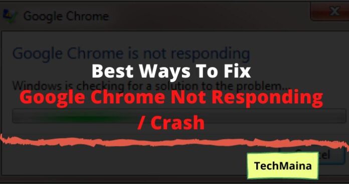 Die fehlende Reaktion von Google Chrome ist der beste Weg, um diesen Fehler zu beheben