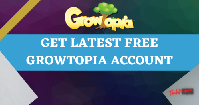Holen Sie sich ein kostenloses Growtopia-Konto
