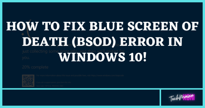 Reparieren Sie den Blue Belt (BSOD)-Fehler in Windows 10.