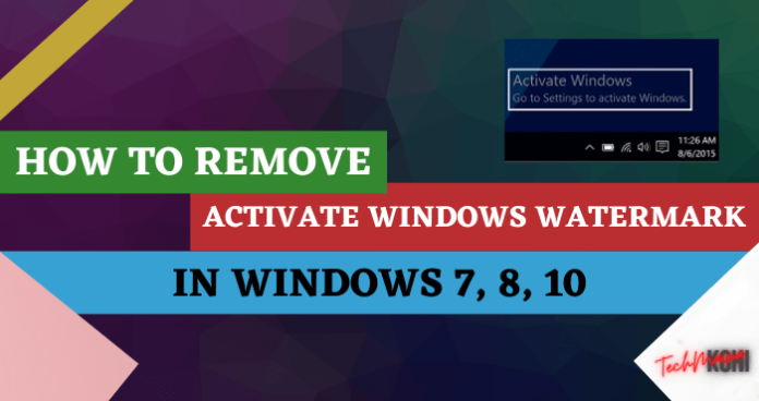 Wenn Sie das Windows-Wasserzeichen deaktivieren [7, 8, 10]