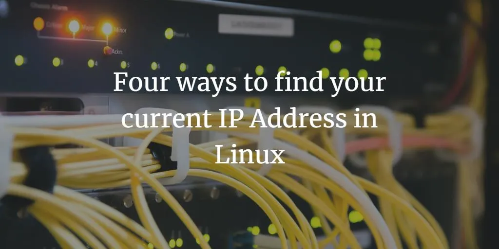 So finden Sie Ihre IP-Adresse unter Linux
