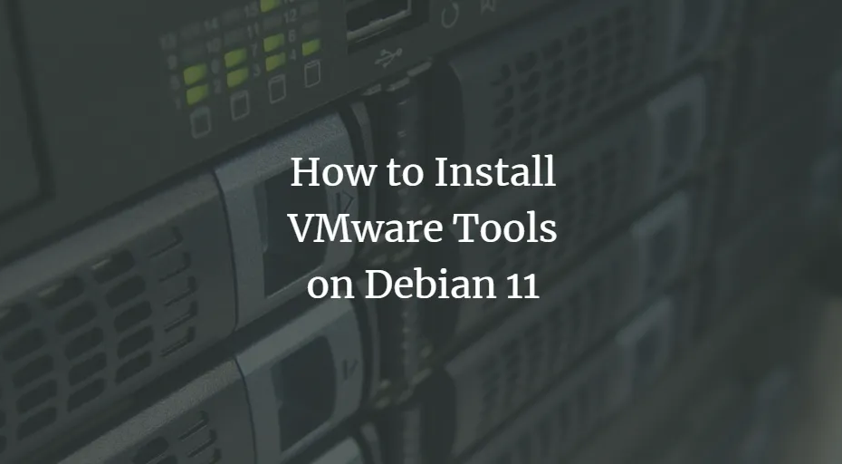 So installieren Sie VMware Tools unter Debian 11