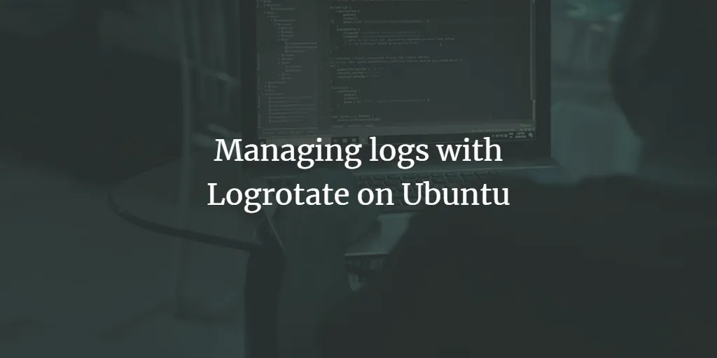 Verwalten von Protokollen mit Logrotate auf Ubuntu