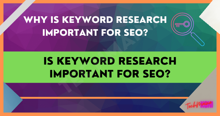Warum ist Keyword-Recherche wichtig für SEO? [2022]