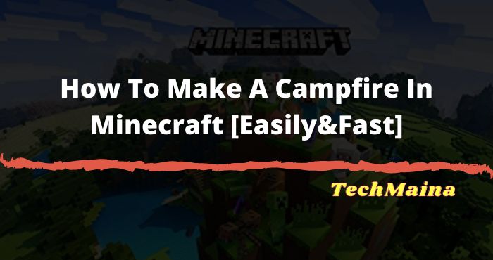 Wie man in Minecraft ein Lagerfeuer macht [Easy&Fast] 2022