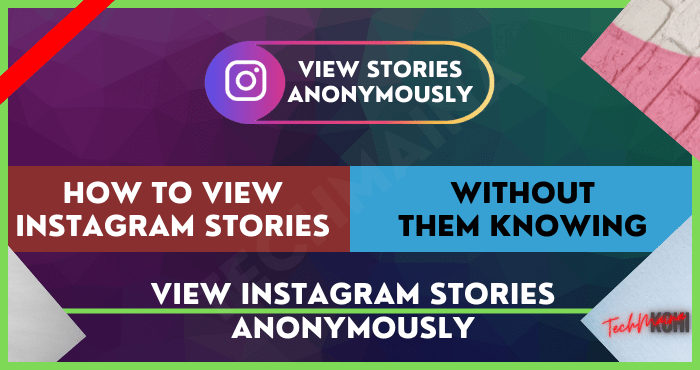 So zeigen Sie Instagram-Geschichten an, ohne dass sie es wissen [2022]