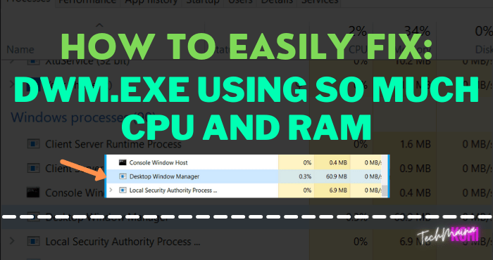 Wie zu beheben: Dwm.Exe verwendet so viel CPU und RAM [2022]