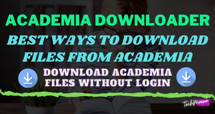 Academia Downloader: Dateien von Academia ohne Anmeldung herunterladen