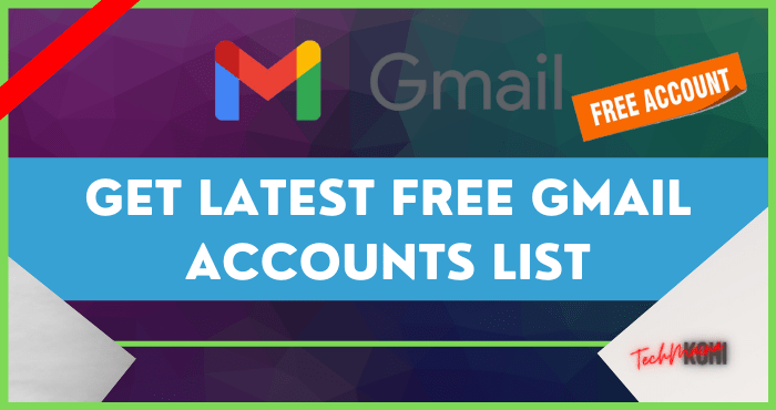 Holen Sie sich die neueste kostenlose Gmail-Kontenliste [2022]