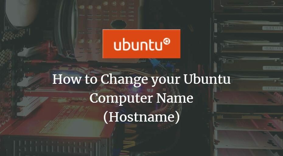 So ändern Sie Ihren Ubuntu-Computernamen (Hostname)