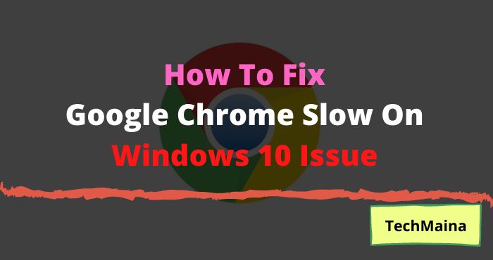 So beheben Sie: Google Chrome langsam unter Windows 10 [2022]