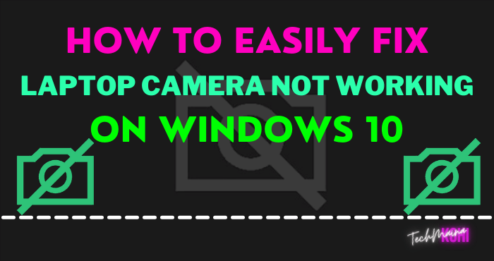 So beheben Sie: Laptop-Kamera funktioniert nicht unter Windows 10 [2022]