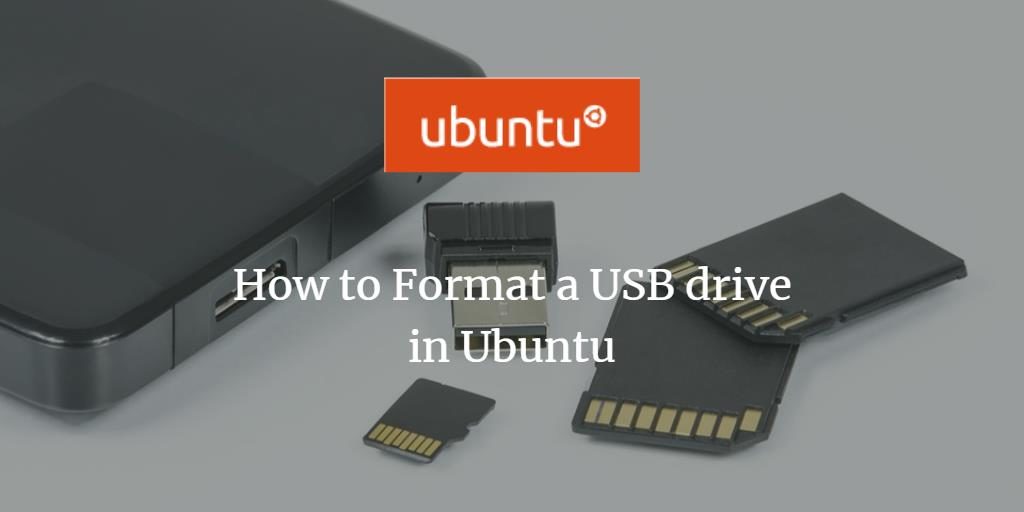 So formatieren Sie ein USB-Laufwerk in Ubuntu