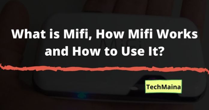 Was ist Mifi, wie funktioniert Mifi und wie wird es verwendet? [2022]