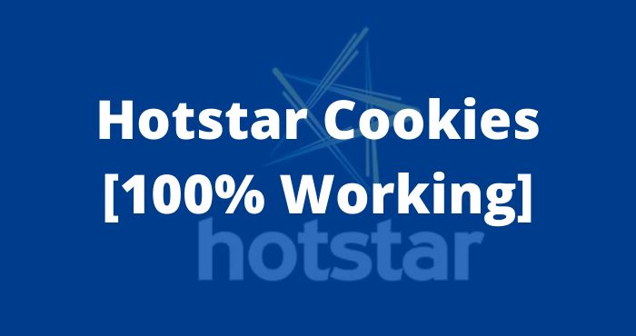 Kostenlose neueste Premium-Hotstar-Cookies 2022 [100% Working]