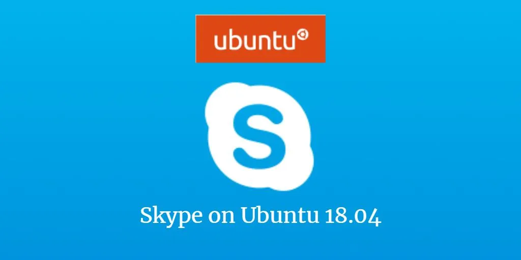 So installieren Sie Skype unter Ubuntu 18.04 LTS